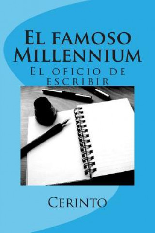 Książka El famoso Millennium: El oficio de escribir Cerinto