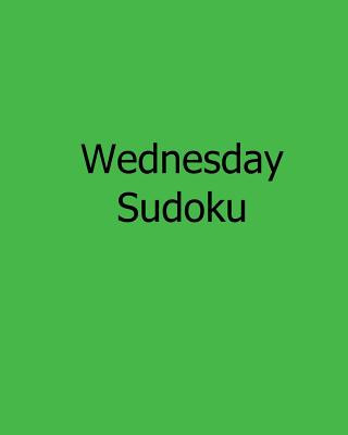 Książka Wednesday Sudoku: Fun, Large Print Sudoku Puzzles Bill Rodgers