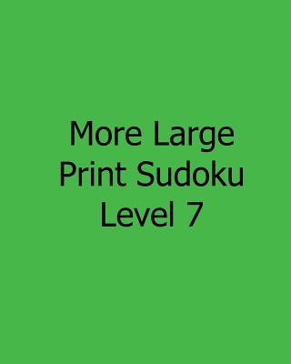 Knjiga More Large Print Sudoku Level 7: Fun, Large Print Sudoku Puzzles Sam Taylor