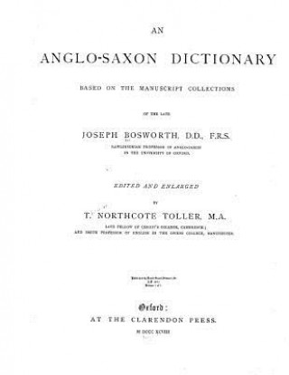 Kniha An Anglo-Saxon Dictionary Joseph Bosworth