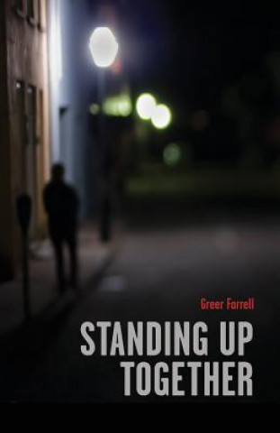 Book Standing Up Together: Stories from the Charleston Food and Beverage World Greer Farrell