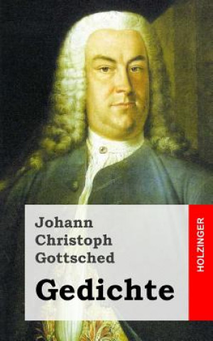 Carte Gedichte Johann Christoph Gottsched