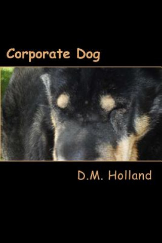 Kniha Corporate Dog MS D M Holland