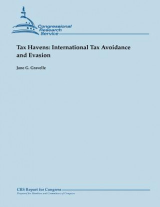 Knjiga Tax Havens: International Tax Avoidance and Evasion Jane G Gravelle