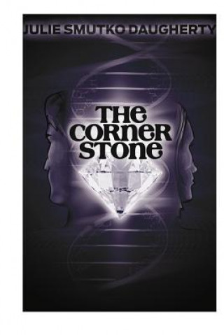Knjiga The Corner Stone Julie Smutko Daugherty