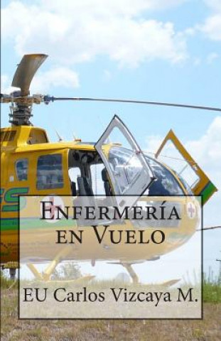 Carte Enfermeria en Vuelo Carlos Vizcaya M
