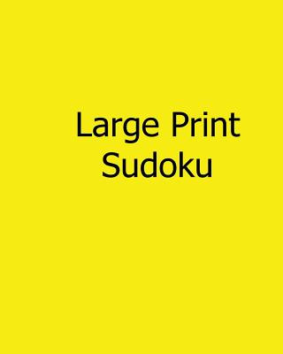 Könyv Large Print Sudoku: Easy to Read, Large Grid Sudoku Puzzles Carl Griffin