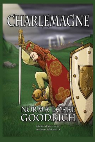 Boek Charlemagne Norma Lorre Goodrich