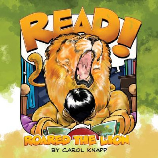 Książka Read! Roared the Lion Carol Knapp