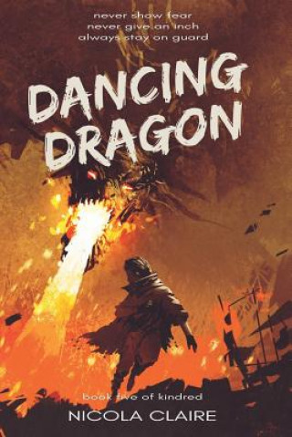 Książka Dancing Dragon (Kindred, Book 5) Nicola Claire