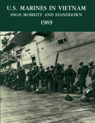 Libro U.S. Marines in Vietnam: High Mobility and Standdown, 1969 Charles R Smith