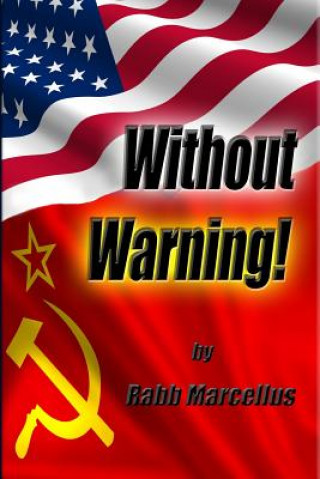 Knjiga Without Warning! Rabb Marcellus
