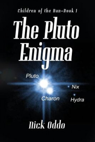 Knjiga The Pluto Enigma Nick Oddo