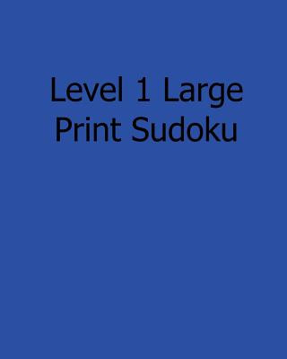 Książka Level 1 Large Print Sudoku: 80 Easy to Read, Large Print Sudoku Puzzles Alan Carter