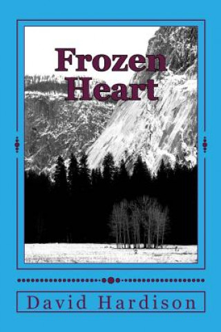 Carte Frozen Heart David L Hardison