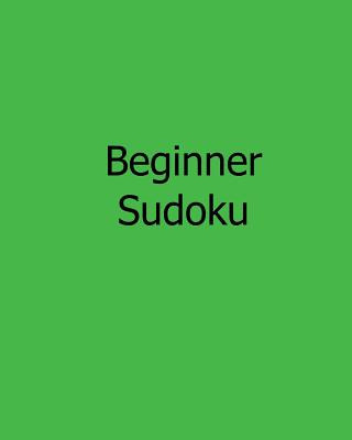 Kniha Beginner Sudoku: 80 Easy to Read, Large Print Sudoku Puzzles Liu Ka-Shek