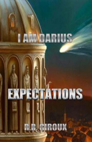 Kniha Expectations: I Am Darius Prof R R Giroux