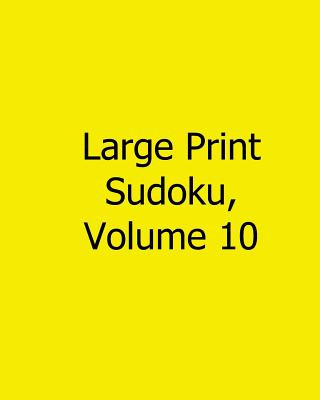Carte Large Print Sudoku, Volume 10: Fun, Large Print Sudoku Puzzles Sam Winter