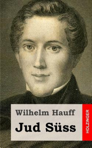 Kniha Jud Süss Wilhelm Hauff