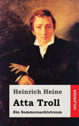 Book Atta Troll: Ein Sommernachtstraum Heinrich Heine
