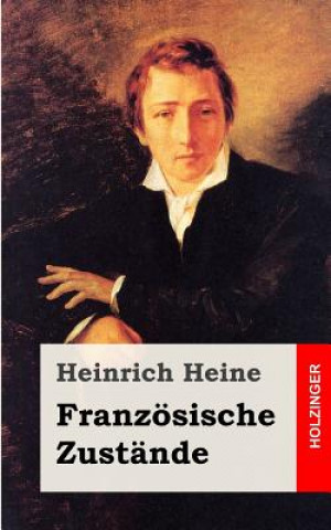 Kniha Französische Zustände Heinrich Heine