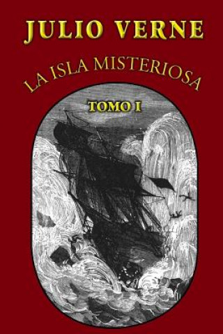 Książka La isla misteriosa (Tomo 1) Julio Verne