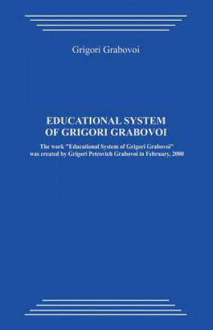 Könyv Educational System of Grigori Grabovoi Grigori Grabovoi