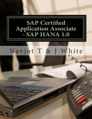 Βιβλίο SAP Certified Application Associate - SAP HANA 1.0 Navjot T