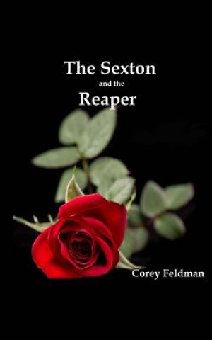 Книга The Sexton and the Reaper: A love story Corey Feldman