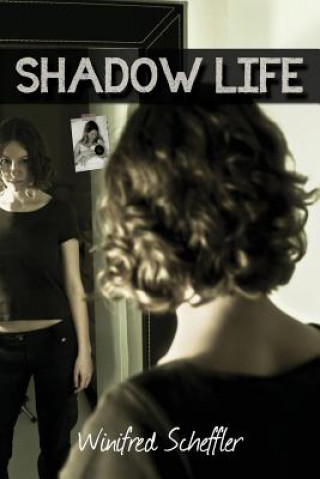 Buch Shadow Life Winifred Scheffler