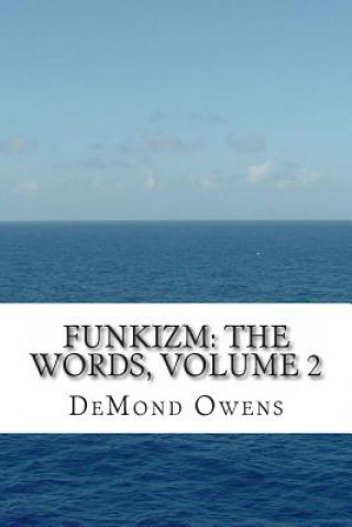 Könyv Funkizm: The Words, Volume 2 Demond Owens