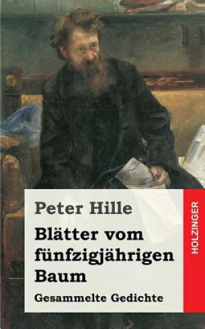 Książka Blätter vom fünfzigjährigen Baum Peter Hille