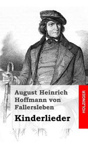 Carte Kinderlieder August Heinrich Hoffma Von Fallersleben