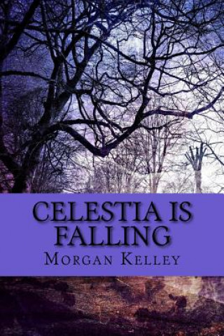 Livre Celestia is Falling: Croft & Croft Romance Adventure Morgan Kelley