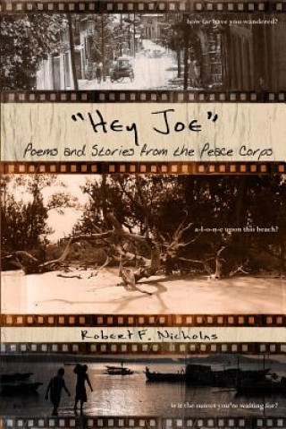 Kniha "Hey Joe" - Poems and Stories from the Peace Corps Robert Nicholas