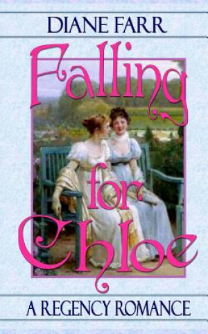 Książka Falling for Chloe Diane Farr