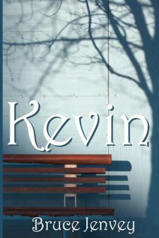 Kniha Kevin Bruce Jenvey