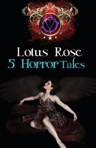 Książka 5 Horror Tales Lotus Rose