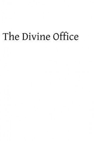 Livre The Divine Office: Considered from a Devotional Point of View Abbe Bacquez