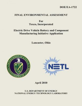 Carte Final Environmental Assessment for Toxco, Incorporated Electric Drive Vehicle Battery and Component Manufacturing Initiative Application, Lancaster, O U S Department of Energy