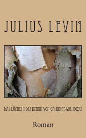 Книга Das Lächeln des Herrn von Golubice-Golubicki Julius Levin