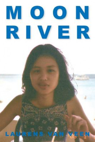 Knjiga Moon River Laurens Van Veen