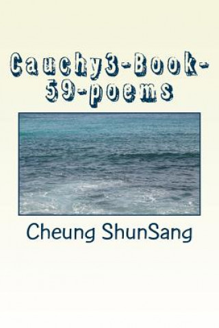 Carte Cauchy3-Book-59-poems: Soft Despotism MR Cheung Shun Sang