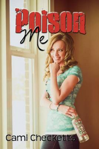 Buch Poison Me Cami Checketts