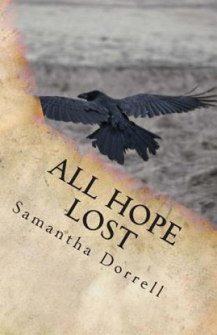 Knjiga All Hope Lost Miss Samantha Dorrell