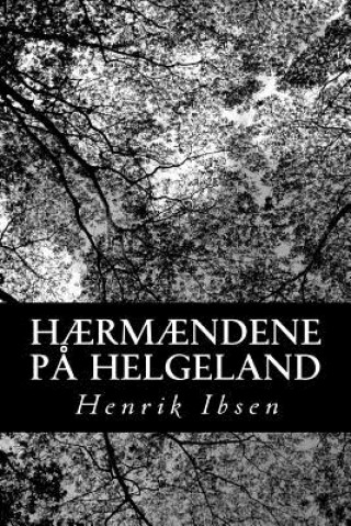 Könyv H?rm?ndene p? Helgeland Henrik Ibsen