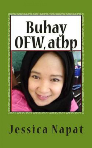 Книга Buhay OFW, atbp Jessica F Napat