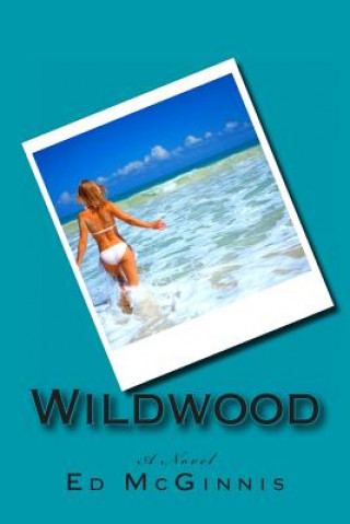 Knjiga Wildwood Ed McGinnis