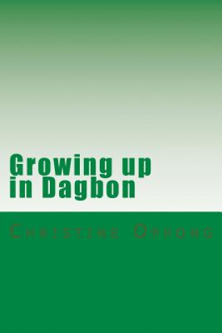 Carte Growing up in Dagbon Christine Oppong