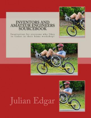 Книга Inventors and Amateur Engineers Sourcebook Julian Edgar